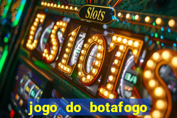 jogo do botafogo ao vivo em hd